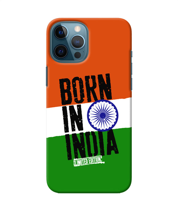 Born in India iPhone 12 Pro Max Back Cover