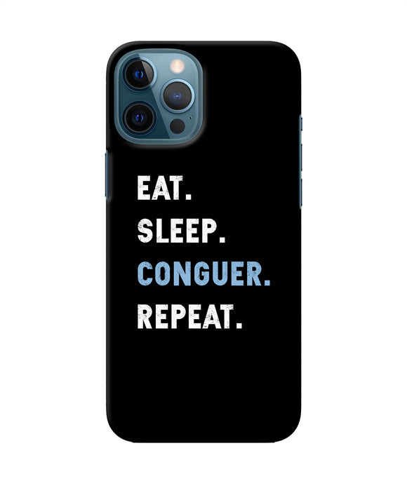 Eat Sleep Quote Iphone 12 Pro Max Back Cover
