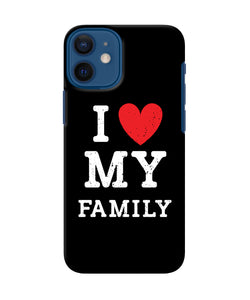 I Love My Family Iphone 12 Mini Back Cover