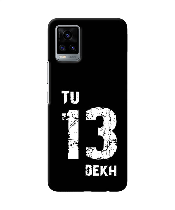 Tu tera dekh quote Vivo V20 Back Cover