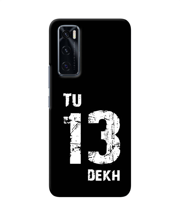 Tu tera dekh quote Vivo V20 SE Back Cover