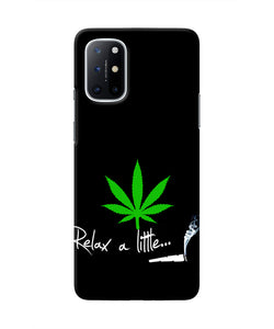 Weed Relax Quote Oneplus 8T Real 4D Back Cover
