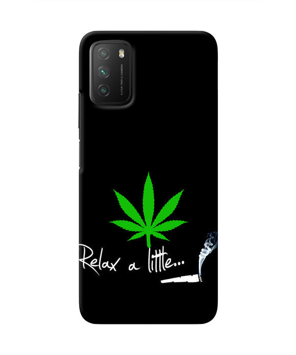 Weed Relax Quote Poco M3 Real 4D Back Cover
