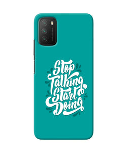 Stop talking start doing quote Poco M3 Back Cover