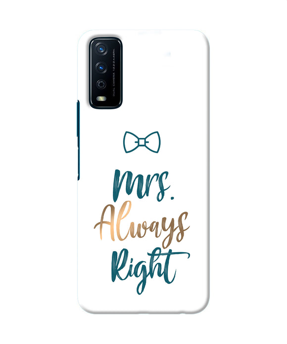 Mrs always right Vivo Y12s Back Cover
