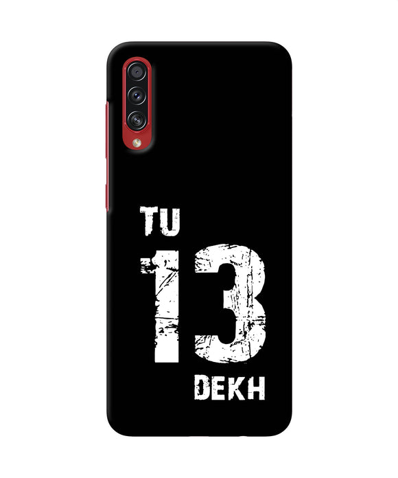 Tu tera dekh quote Samsung A70s Back Cover