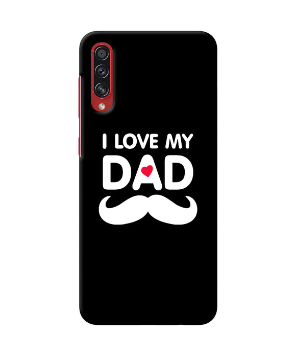 I love my dad mustache Samsung A70s Back Cover
