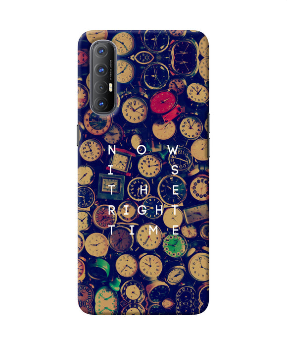 Now is the Right Time Quote Oppo Reno3 Pro Back Cover