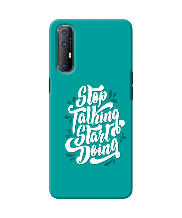 Stop talking start doing quote Oppo Reno3 Pro Back Cover