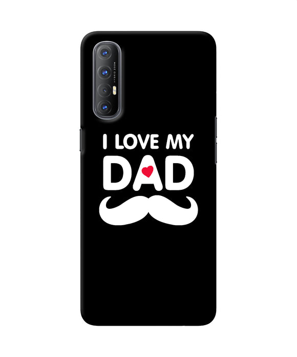 I love my dad mustache Oppo Reno3 Pro Back Cover