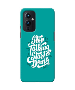 Stop talking start doing quote Oneplus 9 Back Cover