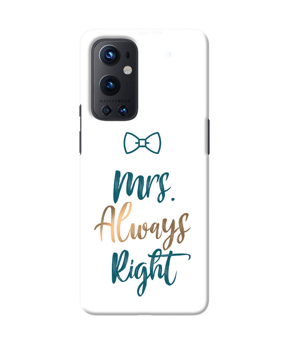 Mrs always right Oneplus 9 Pro Back Cover