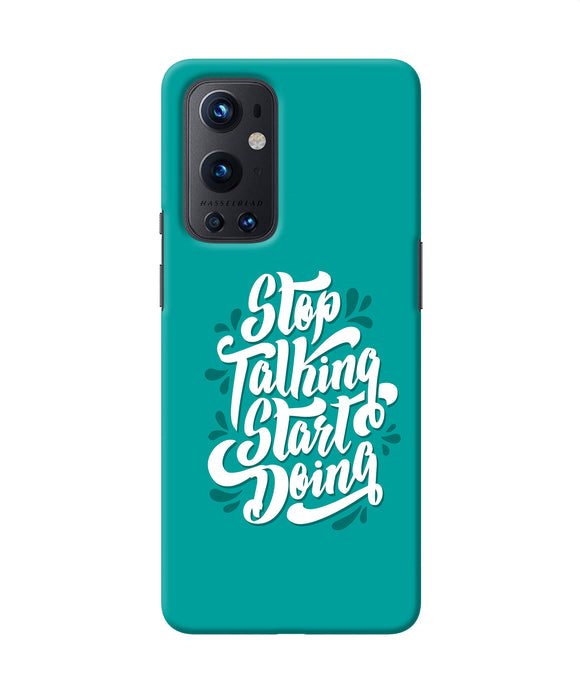 Stop talking start doing quote Oneplus 9 Pro Back Cover