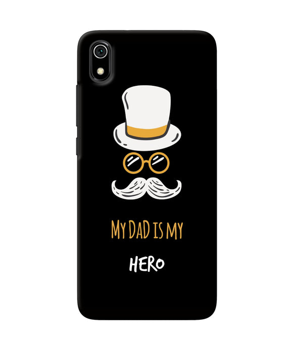 My Dad Is My Hero Redmi 7A Back Cover