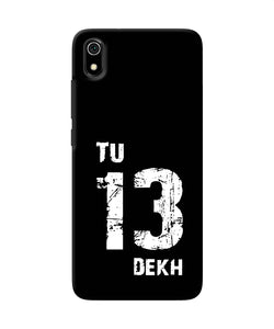 Tu tera dekh quote Redmi 7A Back Cover