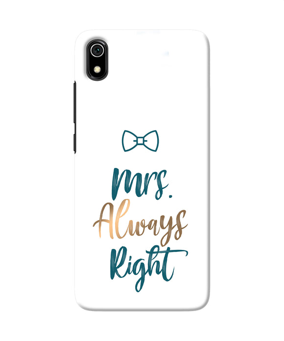 Mrs always right Redmi 7A Back Cover