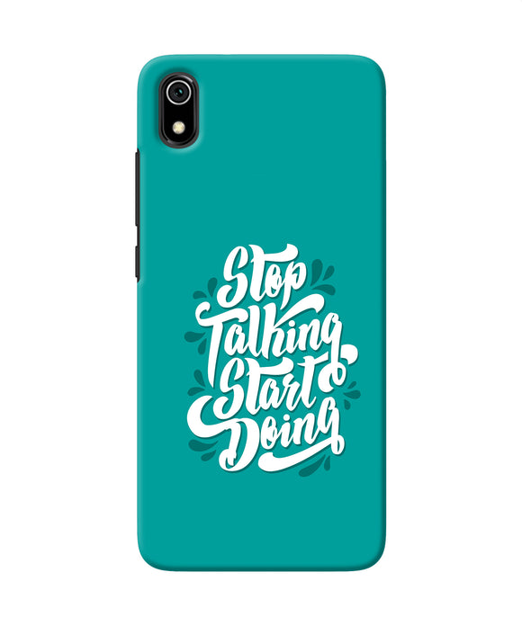 Stop talking start doing quote Redmi 7A Back Cover