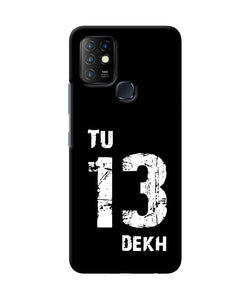 Tu tera dekh quote Infinix Hot 10 Back Cover