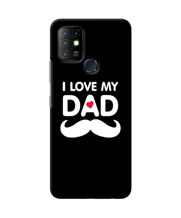 I love my dad mustache Infinix Hot 10 Back Cover