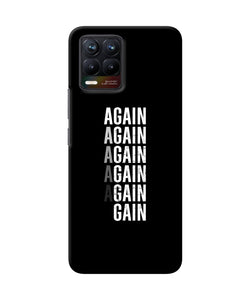 Again Again Gain Realme 8/8 Pro (not 5G) Back Cover