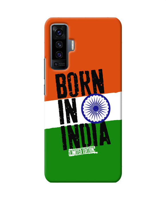 Born in India Vivo X50 Back Cover