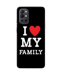 I love my family Oneplus 9R Back Cover