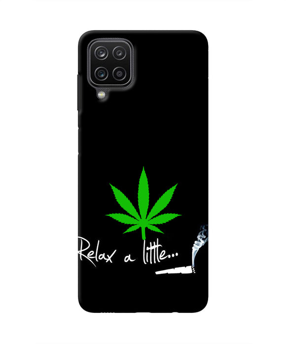 Weed Relax Quote Samsung M12/F12 Real 4D Back Cover