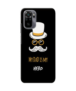 My Dad Is My Hero Redmi Note 10/10S Back Cover