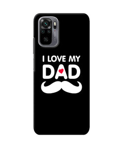 I love my dad mustache Redmi Note 10/10S Back Cover