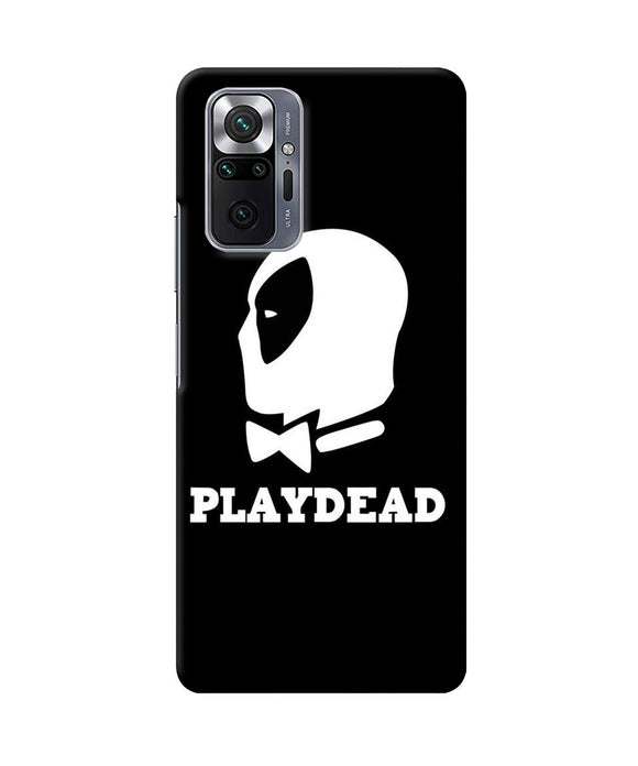 Play dead Redmi Note 10 Pro Back Cover