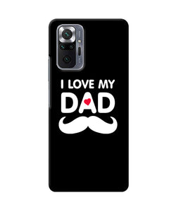 I love my dad mustache Redmi Note 10 Pro Back Cover