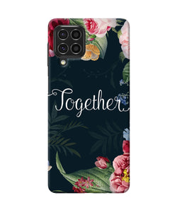 Together flower Samsung F62 Back Cover