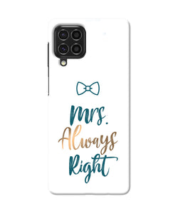 Mrs always right Samsung F62 Back Cover