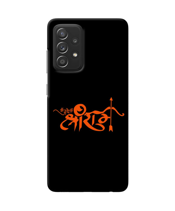 Jay Shree Ram Text Samsung A52 Back Cover