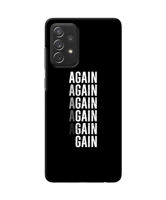 Again Again Gain Samsung A72 Back Cover