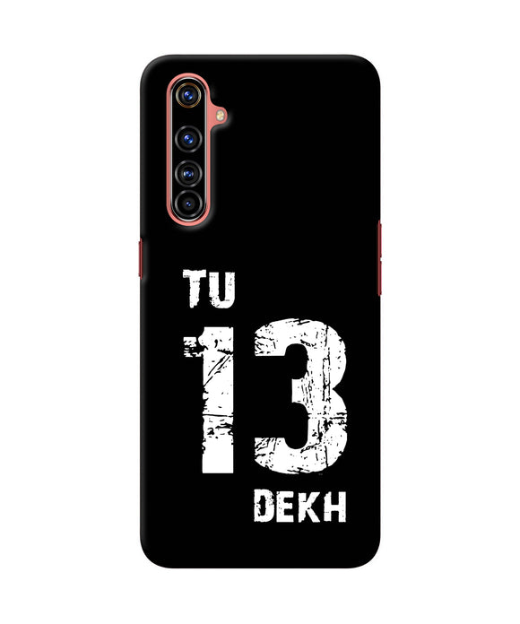 Tu tera dekh quote Realme X50 Pro Back Cover