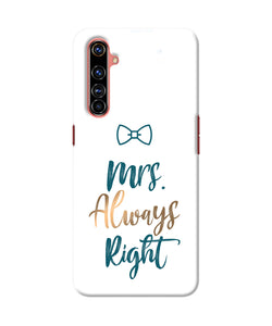 Mrs always right Realme X50 Pro Back Cover