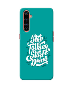 Stop talking start doing quote Realme X50 Pro Back Cover