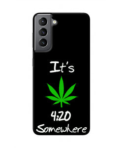 Weed Quote Samsung S21 Real 4D Back Cover