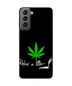 Weed Relax Quote Samsung S21 Real 4D Back Cover