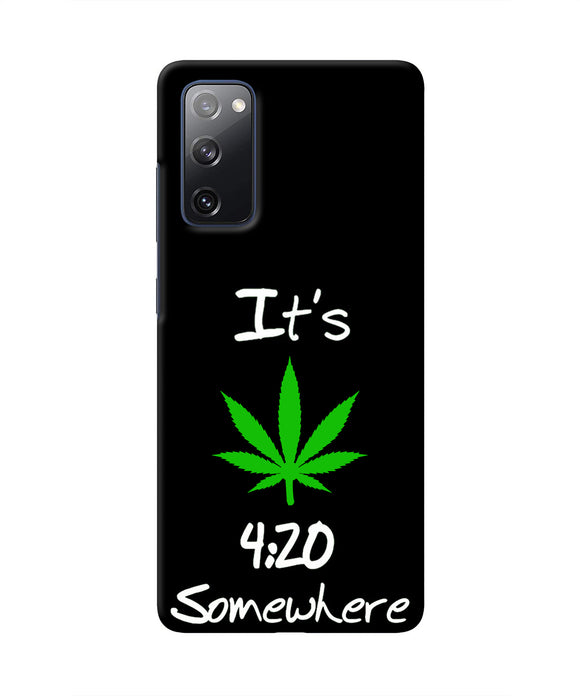 Weed Quote Samsung S20 FE Real 4D Back Cover