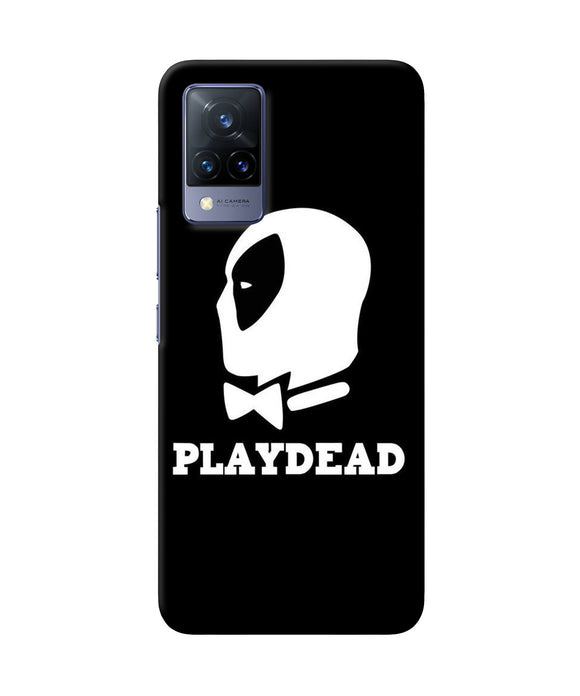 Play dead Vivo V21 Back Cover