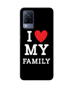 I love my family Vivo V21 Back Cover