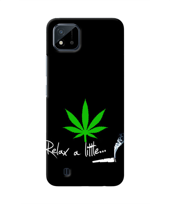 Weed Relax Quote Realme C20 Real 4D Back Cover