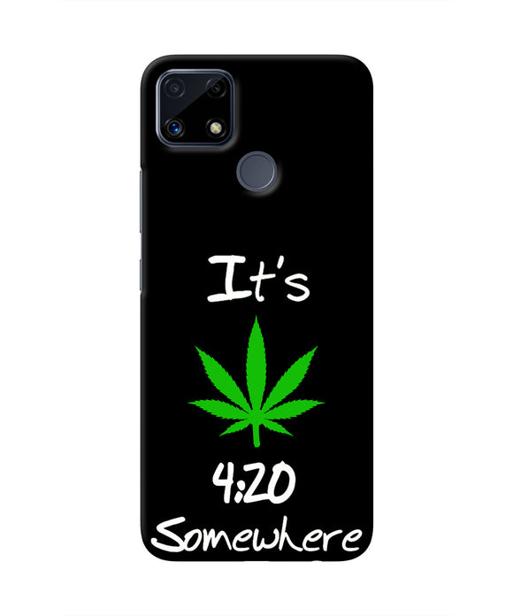 Weed Quote Realme C25 Real 4D Back Cover