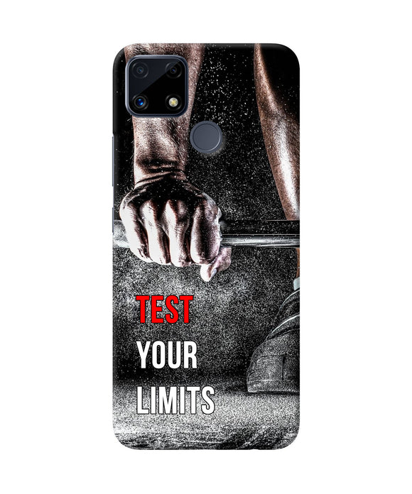 Test your limit quote Realme C25 Back Cover