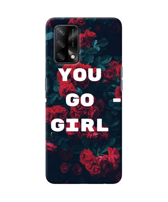 You go girl Oppo F19 Back Cover