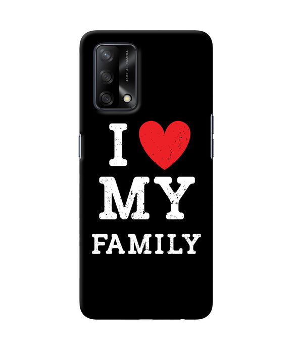 I love my family Oppo F19 Back Cover