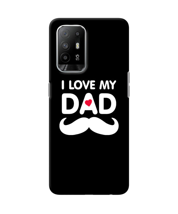 I love my dad mustache Oppo F19 Pro+ Back Cover