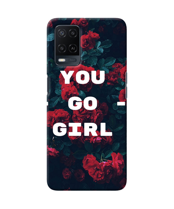 You go girl Oppo A54 Back Cover
